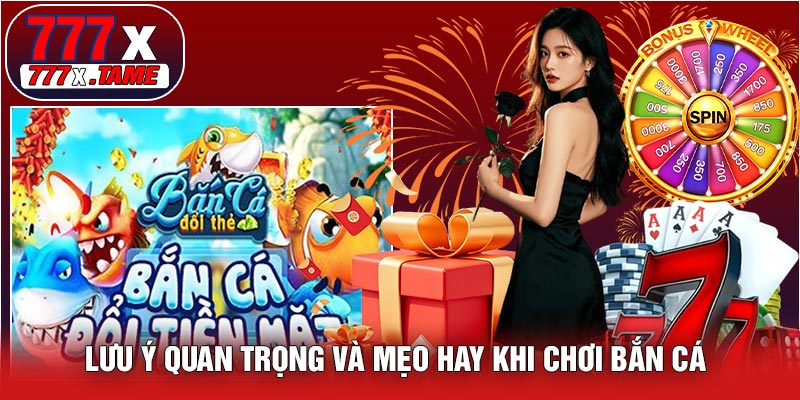 Lưu Ý Quan Trọng Và Mẹo Hay Khi Chơi Bắn Cá